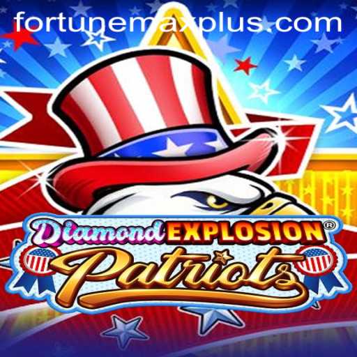 A Deep Dive into DiamondExplosionPatriots: Unveiling the Fortune Max