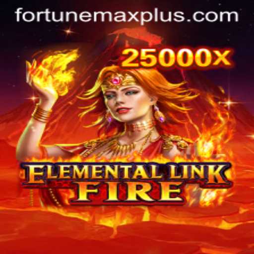 ElementalLinkFire: Unleashing the Power of Fortune Max