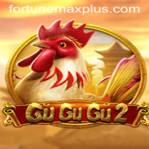 Unveiling GuGuGu2: Exploring the Exciting World of Fortune Max