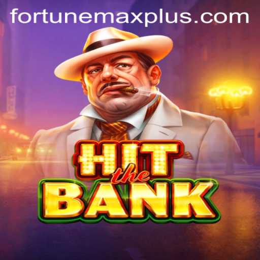 HitTheBank: Unveiling the Thrilling World of Fortune Max