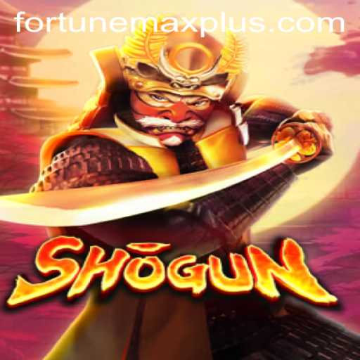 Shogun: Exploring the Strategy and Intrigue of Fortune Max